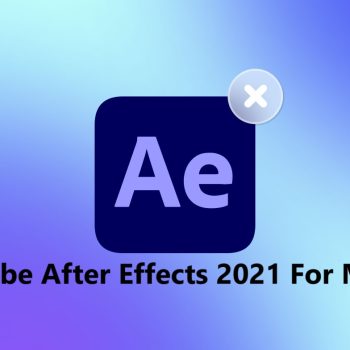 Adobe After Effects 2021 For Mac