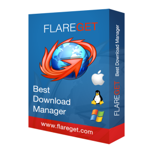 Flareget Pro For Windows V5.2.4 Idm Alternative Internet Downloader Manager Software
