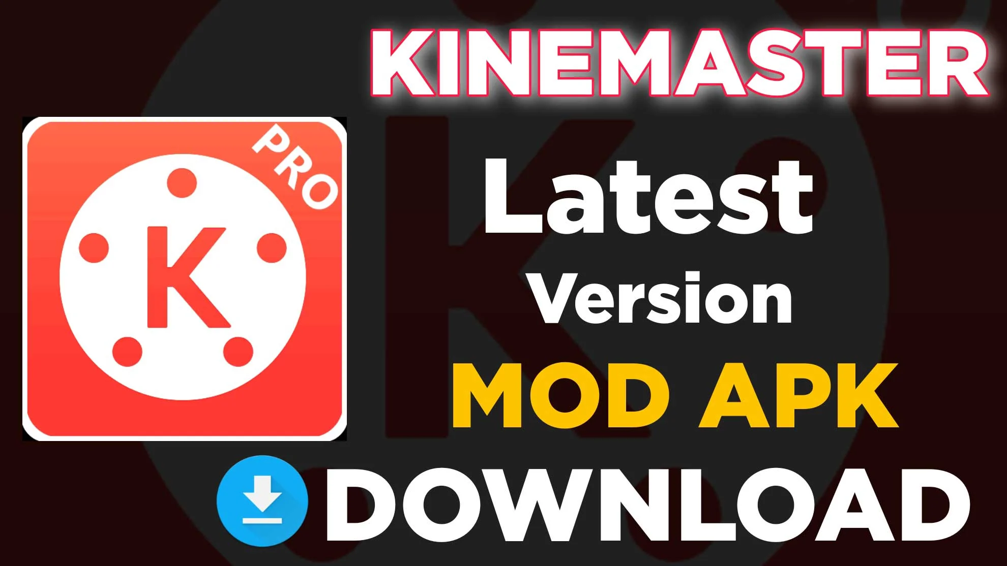 Kinemaster Pro Premium App Download