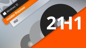 Windows 10 Insider Preview 21H1 Build 21390 Bootable Iso File