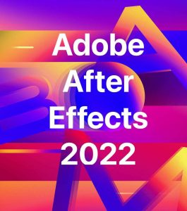 Adobe After Effects 2022 For Windows V22.6.0.64 Best Vfx And Motion Graphics Software