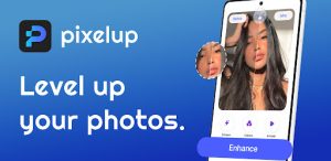 Pixelup Premium Mod Apk V1.9.8 Best Ai Photo Enhancer And Face Animator App
