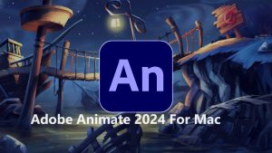 Adobe Animate 2024 For Mac V25.1 Best 2D Animation Software, Flash Animation Software
