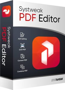 Systweak Pdf Editor For Windows V1.0.0.6855 Best Tool To Edit Your Pdf Files