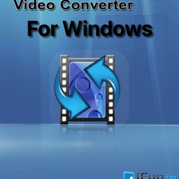 Ifunia Video Converter Software For Windows