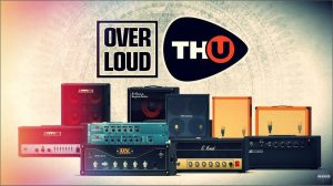 Overloud Th-U Premium 2 For Windows V2.0.1 Advanced Guitar Amp Simulator Software
