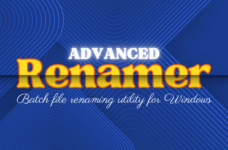 Advanced Renamer 4 For Windows V4.09 Best Batch File Renaming Utility For Windows Advanced Renamer X64 Commercial Free Download