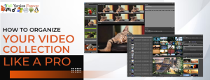 How To Organize Your Video Collections Like A Pro