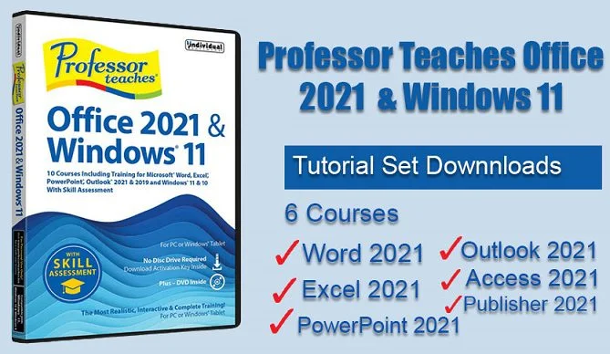 Professor Teaches Office 2021 &Amp; Windows 11 V1.0 Windows 11 And Office 2021 Training Course Professor Teaches Office 2021 Windows 11 1