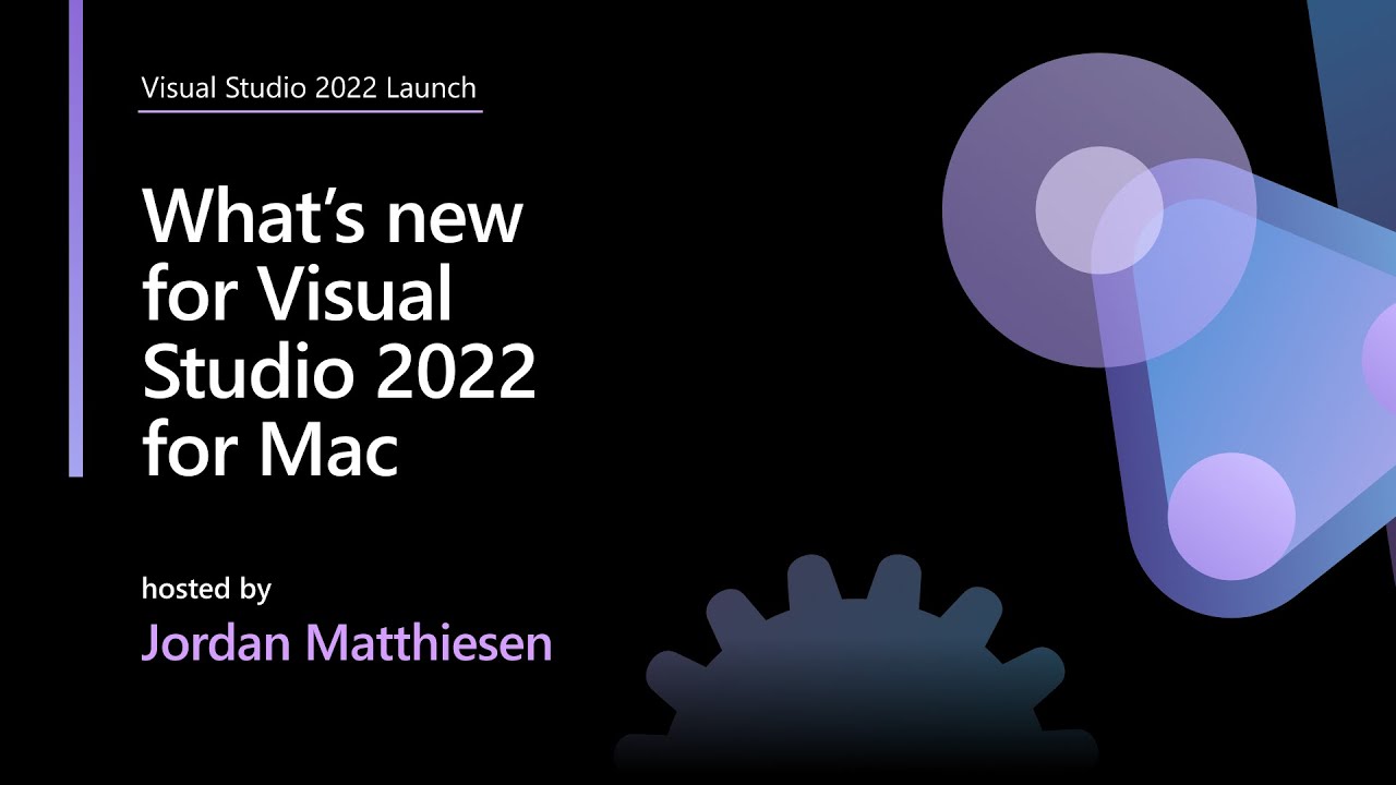 Visual Studio 2022 For Mac V22.5 Develop Apps And Games For Ios, Android, And The Web Using .Net Download Visual Studio 2022 For Mac Full Version